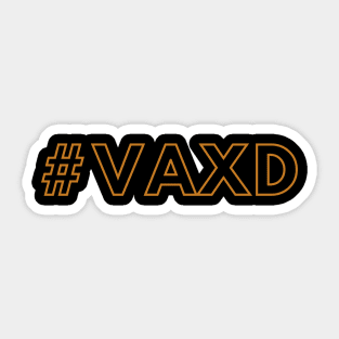 #VAXD Sticker